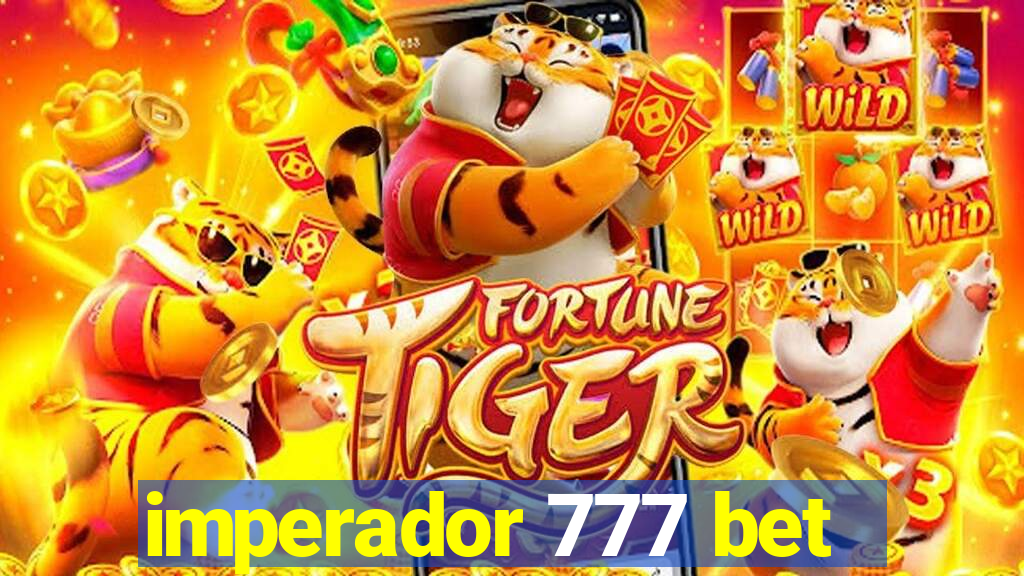 imperador 777 bet